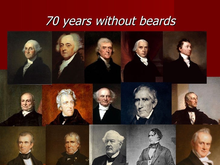 Why no facial hair on u.s. presidents Eater pussy spunk